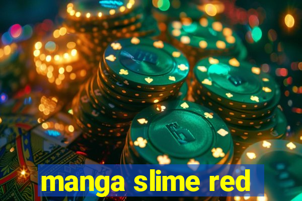 manga slime red